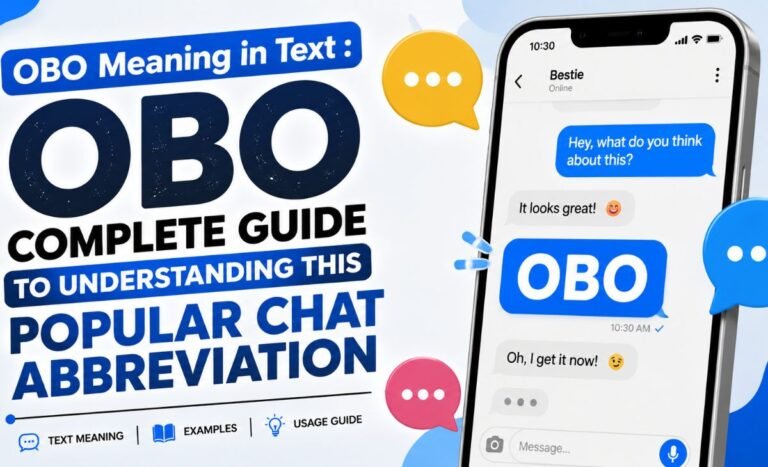 OBO Meaning in Text : Complete Guide to Understanding This Popular Chat Abbreviation