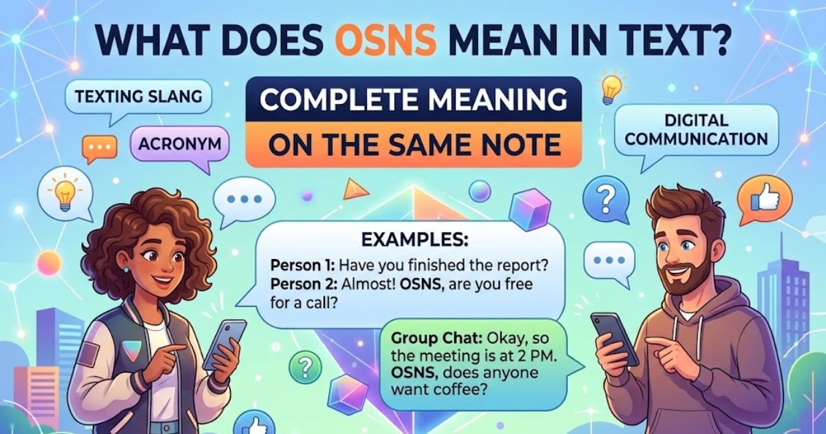 What Does OSNS Mean in Text 