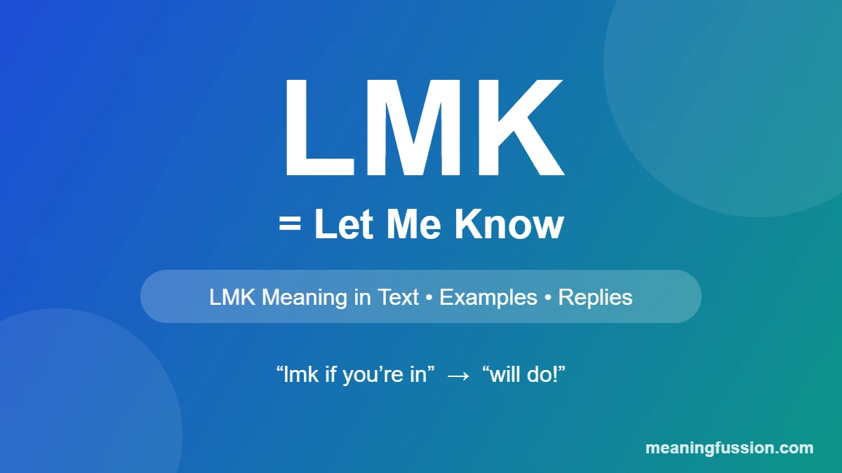 LMK meaning in text infographic: LMK means Let Me Know