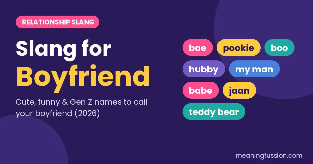 Slang for boyfriend: cute, funny and Gen Z names to call your boyfriend